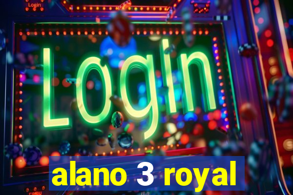 alano 3 royal